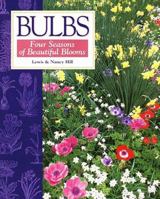 Bulbs: Four Seasons of Beautiful Blooms 0882668773 Book Cover