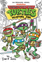 Splinter's Dojo (Teenage Mutant Ninja Turtles Illustrated Novel #1) 1546195610 Book Cover