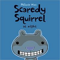 Scaredy Squirrel at Night 1554537053 Book Cover