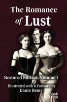 The Romance of Lust, Restored Edition, Volume I 1964194733 Book Cover