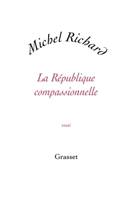 La Republique Compassionnelle 2246697514 Book Cover