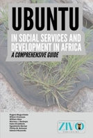 Ubuntu in Social Services and Development in Africa: A Comprehensive Guide 1779204507 Book Cover