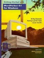 Getting Started With WordPerfect 6.1 for Windows 047113550X Book Cover