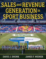 Sales and Revenue Generation in Sport Business 1492594229 Book Cover