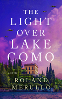 The Light Over Lake Como: A Novel 1662510780 Book Cover