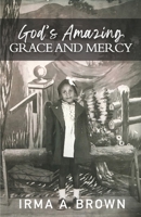 God's Amazing Grace and Mercy B09K21CBFJ Book Cover