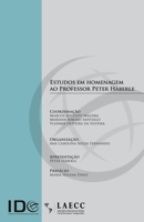 Estudos em homenagem ao professor Peter Häberle: contribuições à sociedade informacional 6588563191 Book Cover