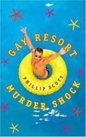 Gay Resort Murder Shock 1555837573 Book Cover