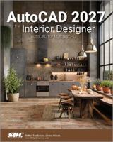 AutoCAD 2027 for the Interior Designer 1630578150 Book Cover