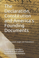 The Declaration, Constitution and America's Founding Documents 1944266054 Book Cover
