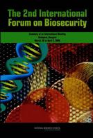 The 2nd International Forum on Biosecurity: Summary of an International Meeting 0309128293 Book Cover