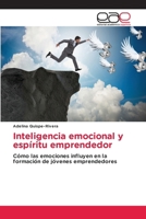 Inteligencia emocional y espíritu emprendedor (Spanish Edition) 6209788742 Book Cover