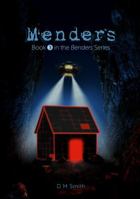 Menders: Book 3 in the Benders Series B0FPDHSJX4 Book Cover
