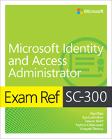 Exam Ref Sc-300 Microsoft Identity and Access Administrator 0137886527 Book Cover