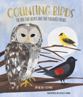 Counting Birds: The Idea That Helped Save Our Feathered Friends 1633226042 Book Cover