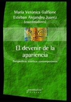 El devenir de la apariencia: Perspectivas estéticas contemporáneas B09CC84SJD Book Cover