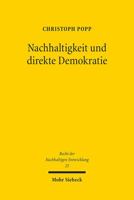 Nachhaltigkeit Und Direkte Demokratie: Volksentscheid Und Burgerentscheid ALS Instrumente Der Nachhaltigkeit? Eine Empirische Analyse 3161599209 Book Cover