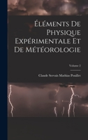 Éléments de Physique Expérimentale Et de Météorologie; Volume 2 2016151811 Book Cover