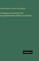 G. Maspero's Geschichte der morgenländischen Völker im Altertum (German Edition) 338642290X Book Cover