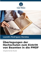 Überlegungen der Hochschulen zum Eintritt von Beamten in die PMDF 6206411656 Book Cover