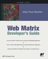 Web Matrix Developer's Guide 1590590929 Book Cover