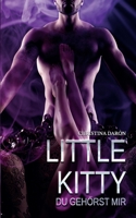 Little Kitty: Du gehörst mir! 1519098510 Book Cover