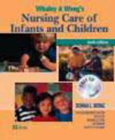 Whaley & Wong's Nursing Care of Infants and Children (Book with CD-Rom for Windows & Macintosh) 0801653789 Book Cover