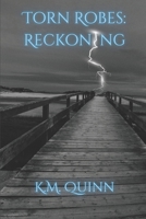 Torn Robes: Reckoning B0C8QZDLB2 Book Cover