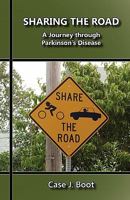 Sharing the Road: A Journey Through Parkinson's Disease 0932914896 Book Cover
