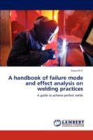 A Handbook of Failure Mode and Effect Analysis on Welding Practices 3845421711 Book Cover
