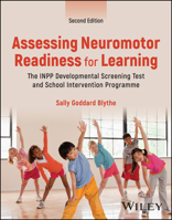 Assessing Neuromotor Readiness for Learning: The Inpp Developmental Screening Test and School Intervention Programme 1394214669 Book Cover