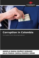 Corruption in Colombia 6206737942 Book Cover