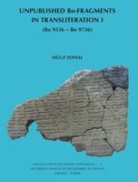 Unpublished Bo-Fragments in Transliteration I: (Bo 9536 - Bo 9736) 1614910286 Book Cover