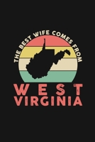 The Best Wife Comes From West Virginia: Personal Planner 24 month 100 page 6 x 9 Dated Calendar Notebook For 2020-2021 Academic Year Retro Wedding ... notebook for Her to jot down ideas and notes 1699205213 Book Cover