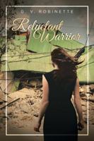 Reluctant Warrior 150431641X Book Cover