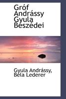 Gróf Andrássy Gyula Beszédei 0559922310 Book Cover