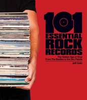 101 Essential Rock Records 158423640X Book Cover