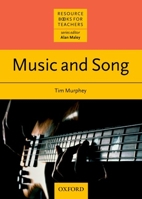 Music & Song (Oxford English Resource Books for Teachers) 0194370550 Book Cover