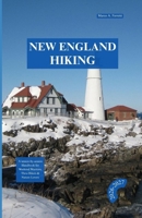 NEW ENGLAND HIKING 2026 – 2027: A Season-by-Season Handbook for Weekend Warriors, Thru-Hikers & Nature Lovers B0GXYPVB42 Book Cover