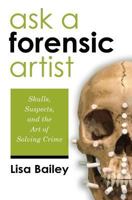 Ask A Forensic Artist 1501055631 Book Cover
