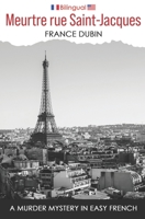 Meurtre rue Saint-Jacques: A Murder Mystery in Easy French B09PK625YY Book Cover