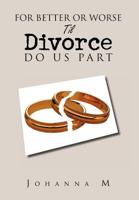 For Better or Worse Til Divorce Do Us Part 1477104100 Book Cover