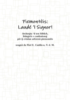 Piemonteis: Laude 'l Signor! 129191773X Book Cover