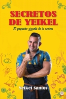 Secretos de Yeikel: El pequeño gigante de la cocina 1685742084 Book Cover