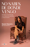No sabes de dónde vengo / You don’t know where I come from (Spanish Edition) 8401039177 Book Cover