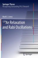 129 Xe Relaxation and Rabi Oscillations 3319363301 Book Cover