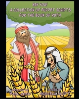 Hay You!: A Collection of Puppet Scripts for the Book of Ruth B08FP2BM6C Book Cover
