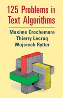 125 Problems in Text Algorithms: With Solutions 1108798853 Book Cover