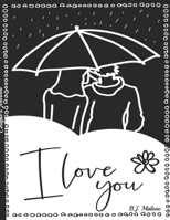 I Love You: Couple's Journal B083XX3LD5 Book Cover