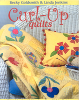 Curl-Up Quilts: Flannel Appliqué & More from Piece O'Cake Designs 1571202641 Book Cover